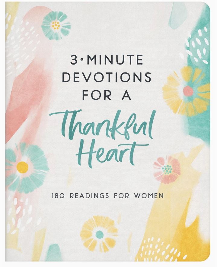 3 minute devotions for thankful heart 