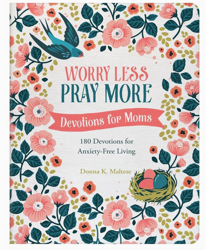 worry less pray more devotional 